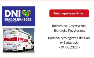 Dni Białołęki 2022 – badania profilaktyczne w BadaBusie