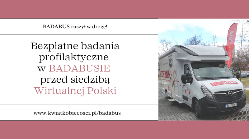 Bezpłatne badania w BADABUSIE pod siedzibą Wirtualnej Polski – test BRCA1 oraz badanie cytologiczne (04-05.04.2022)