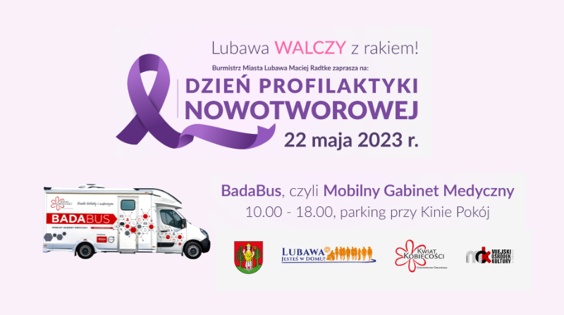Dzień Profilaktyki Nowotworowej w Lubawie – Bezpłatne badania profilaktyczne w BadaBusie i spotkanie edukacyjne dla kobiet